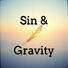 Dylan Ackley Sin & Gravity