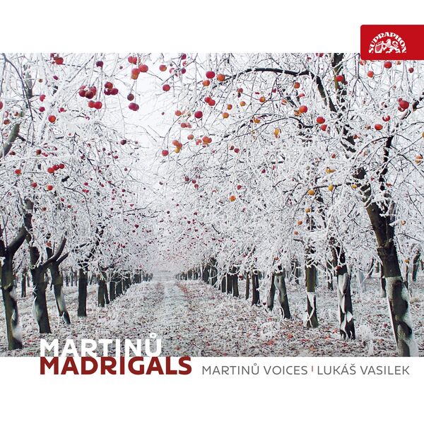 Martinů Voices|Martinů: Madrigals