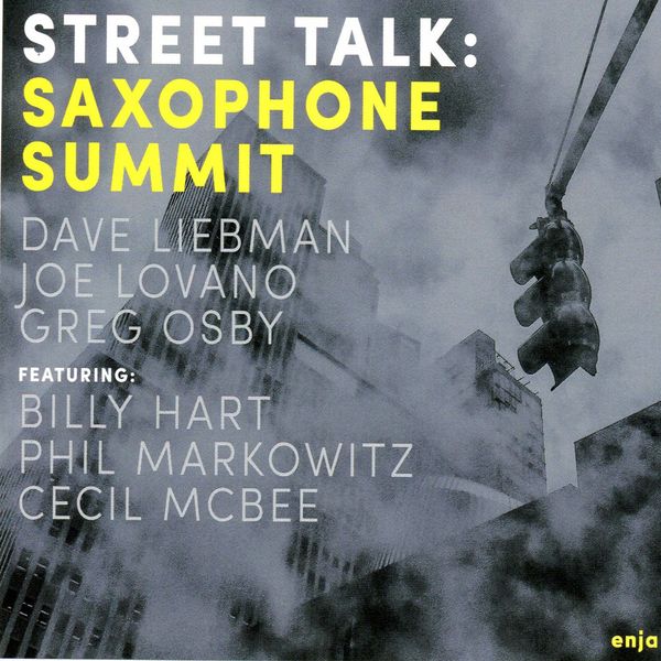 David Liebman|Street Talk: Saxophone Summit