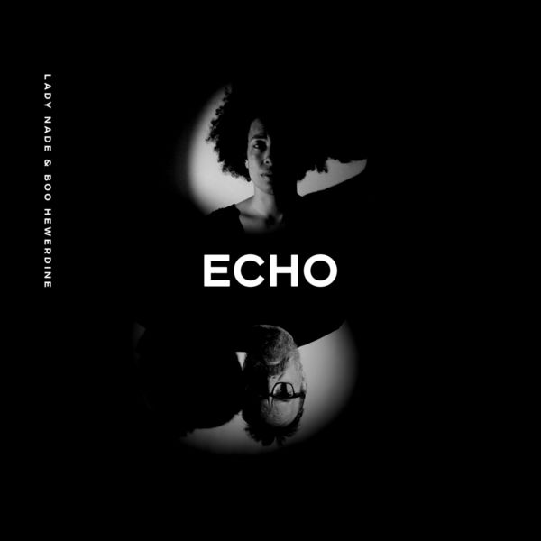 Lady Nade|Echo Lady Nade|Echo
