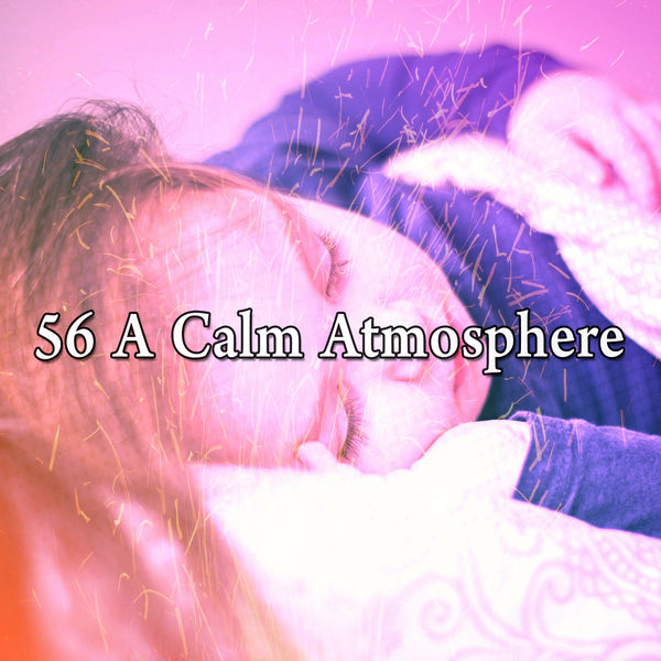 Relaxing With Sounds of Nature and Spa Music Natural White Noise Sound Therapy - 56 A Calm Atmosphere Relaxing With Sounds of Nature and Spa Music Natural White Noise Sound Therapy - 56 A Calm Atmosphere