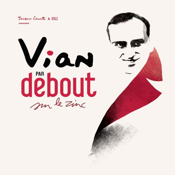 Debout Sur Le Zinc|Vian par Debout sur le zinc