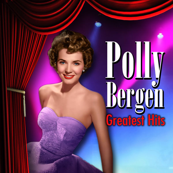 Polly Bergen - Greatest Hits Polly Bergen - Greatest Hits