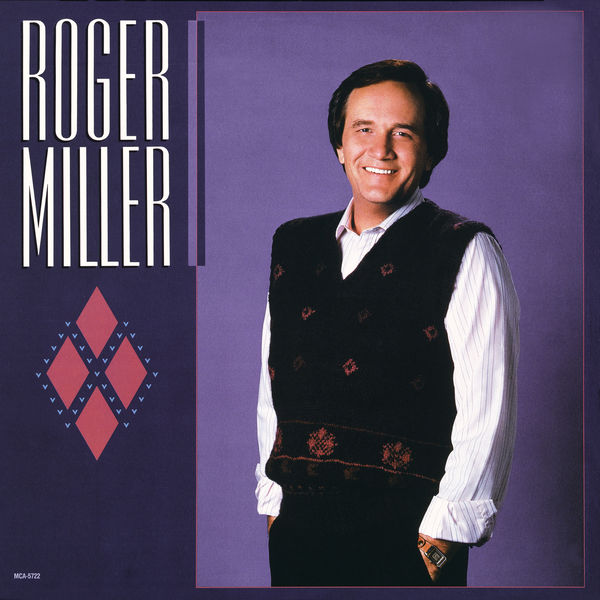 Roger Miller|Roger Miller Roger Miller|Roger Miller