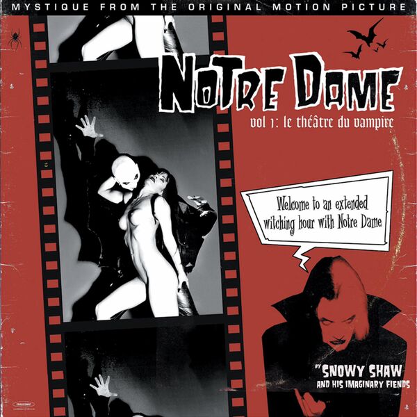 Snowy Shaw|Notre Dame. Vol 1: Le Theatre Du Vampire (revisited, revamped & remastered) Snowy Shaw|Notre Dame. Vol 1: Le Theatre Du Vampire (revisited, revamped & remastered)