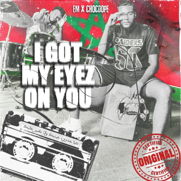 Chocdope|EYEZ ON YOU