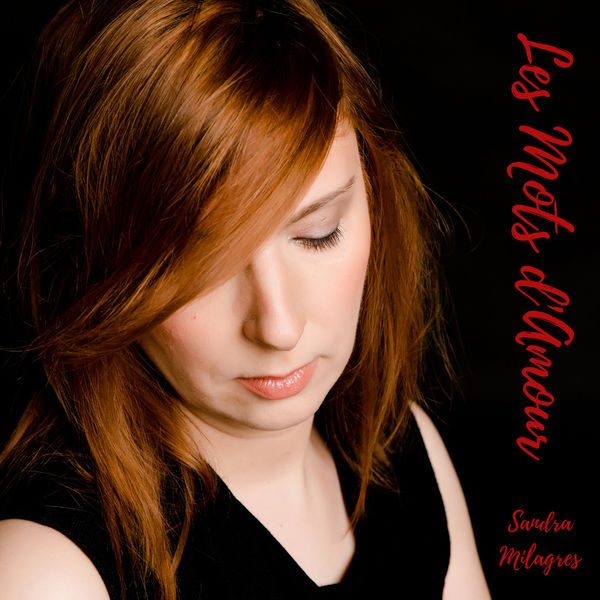 Sandra Milagres - Les mots D’Amour Sandra Milagres - Les mots D’Amour
