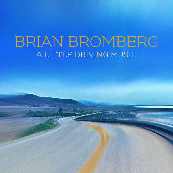 Brian Bromberg|A Little Driving Music