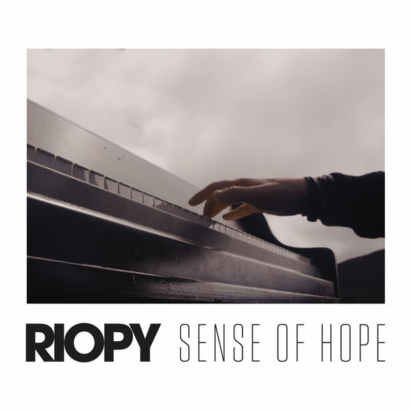 RIOPY|Sense of hope RIOPY|Sense of hope