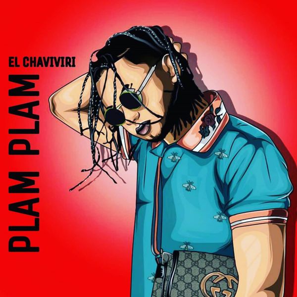 El Chaviviri - Plam Plam El Chaviviri - Plam Plam