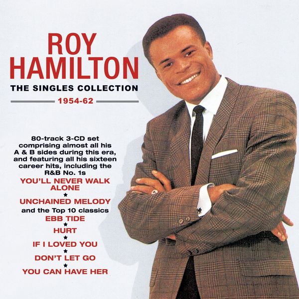 Roy Hamilton - The Singles Collection 1954-62 Roy Hamilton - The Singles Collection 1954-62