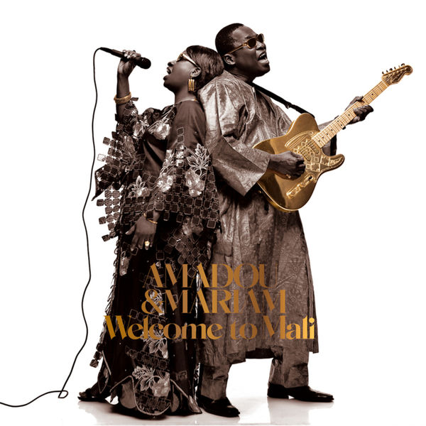 Amadou & Mariam - Welcome To Mali Amadou & Mariam - Welcome To Mali