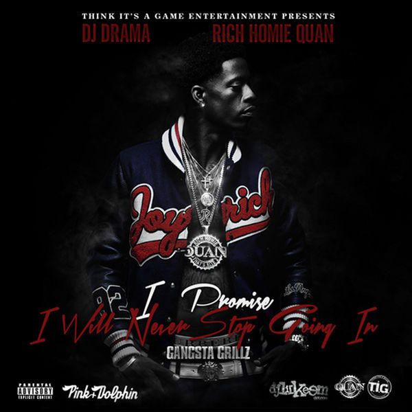 Album I Promise I Will Never Stop Going In Rich Homie Quan Qobuz Download And Streaming In High Quality