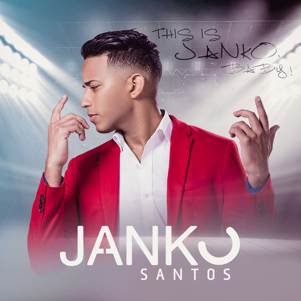 Janko Santos - This Is Janko, Baby! Janko Santos - This Is Janko, Baby!