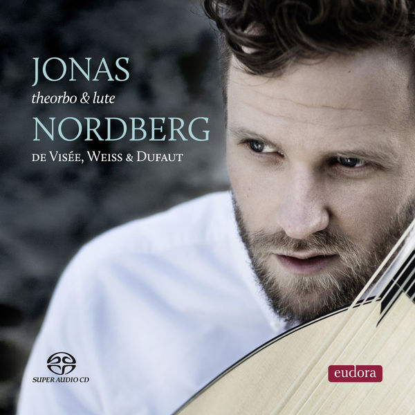 Jonas Nordberg - Jonas Nordberg - De Visée, Weiss & Dufaut Jonas Nordberg - Jonas Nordberg - De Visée, Weiss & Dufaut