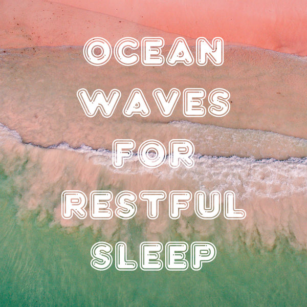 Mothers Nature Music Academy - Ocean Waves for Restful Sleep - Collection of Gentle Sounds of Nature Thanks to Which Your Problems with Falling Asleep Will Disappear and You Will Wake Up Rested and Relaxed Mothers Nature Music Academy - Ocean Waves for Restful Sleep - Collection of Gentle Sounds of Nature Thanks to Which Your Problems with Falling Asleep Will Disappear and You Will Wake Up Rested and Relaxed