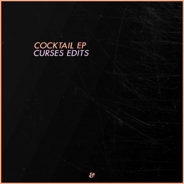 Transistorcake - Cocktail EP (Curses Edits) Transistorcake - Cocktail EP (Curses Edits)