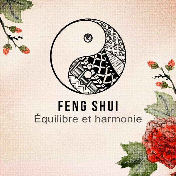 Ensemble de Musique Zen Relaxante|Feng Shui: Équilibre et harmonie – Musique pour le bien-être, Fond de musique pour tai-chi, Yoga, Relaxation, Sophrologie, Spa et méditation Ensemble de Musique Zen Relaxante|Feng Shui: Équilibre et harmonie – Musique pour le bien-être, Fond de musique pour tai-chi, Yoga, Relaxation, Sophrologie, Spa et méditation