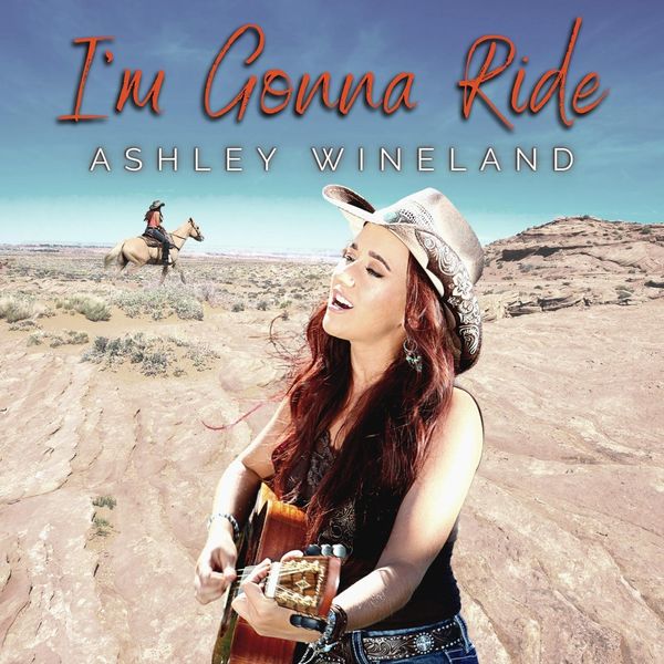 I'm Gonna Ride, Ashley Wineland Qobuz