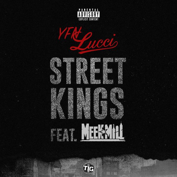 YFN Lucci|Street Kings (feat. Meek Mill)