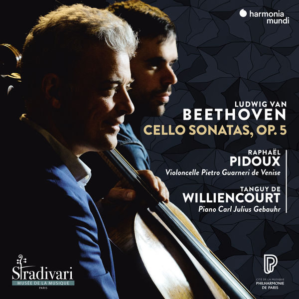 Tanguy de Williencourt - Beethoven: Cello Sonatas, Op. 5 Tanguy de Williencourt - Beethoven: Cello Sonatas, Op. 5