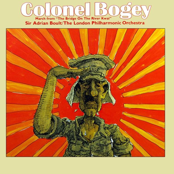 London Philharmonic Orchestra - Colonel Bogey London Philharmonic Orchestra - Colonel Bogey