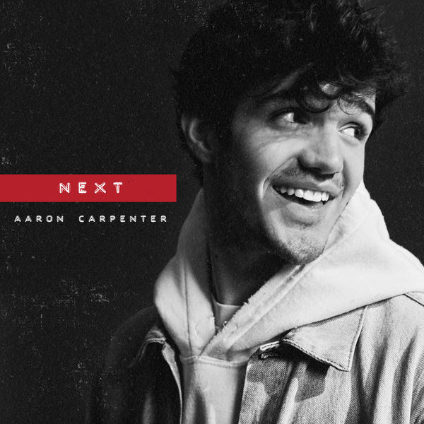 Aaron Carpenter - Next Aaron Carpenter - Next