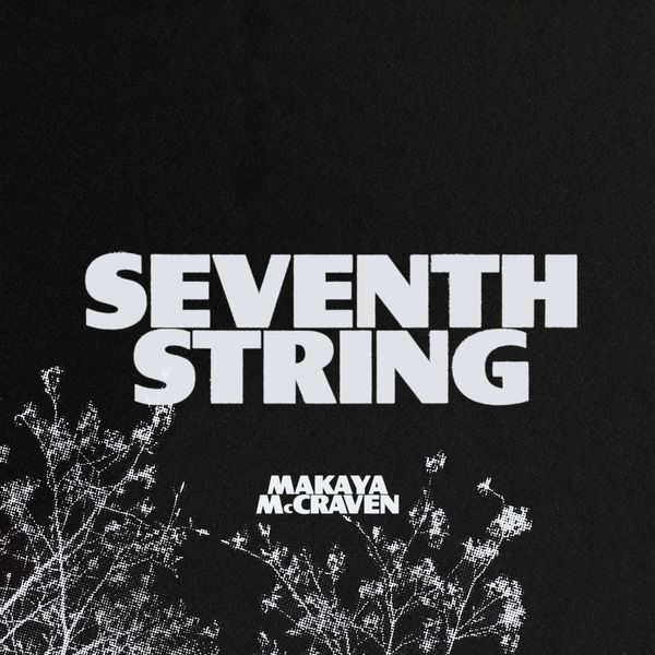 Makaya McCraven|Seventh String Makaya McCraven|Seventh String