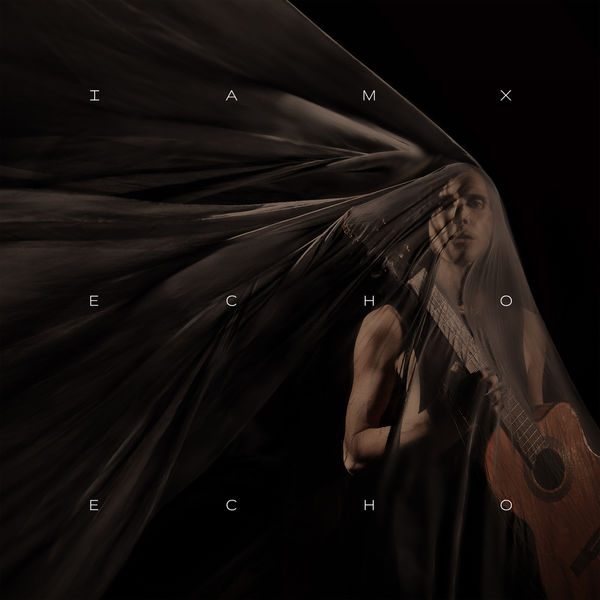 Iamx - Echo Echo Iamx - Echo Echo