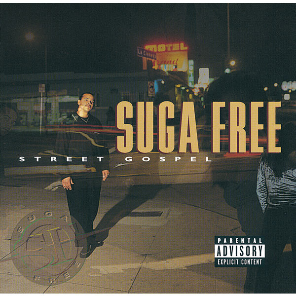 Suga Free|Street Gospel