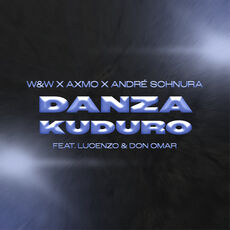 Don Omar & Lucenzo Danza Kuduro レコード Danza Kuduro (Remix), W&W - Qobuz
