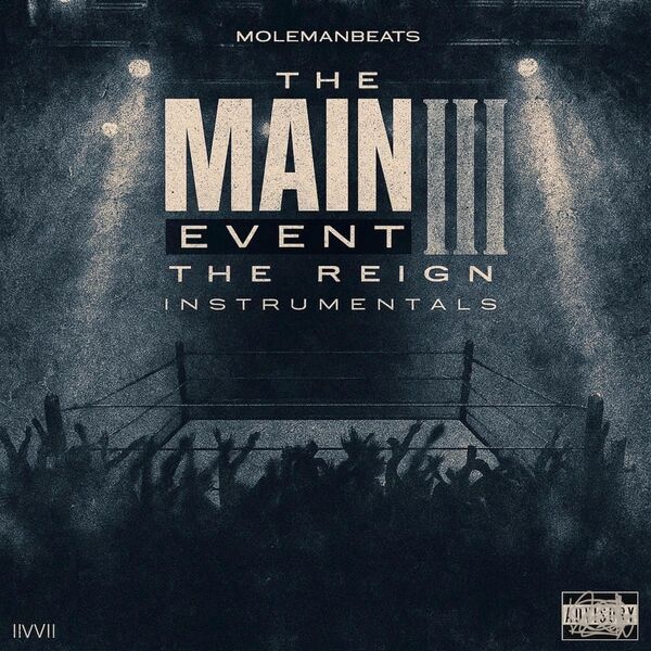 MolemanBeats|The Main Event III: Instrumentals (Instrumental) MolemanBeats|The Main Event III: Instrumentals (Instrumental)