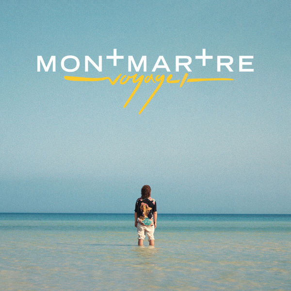 Montmartre|Voyage I Montmartre|Voyage I