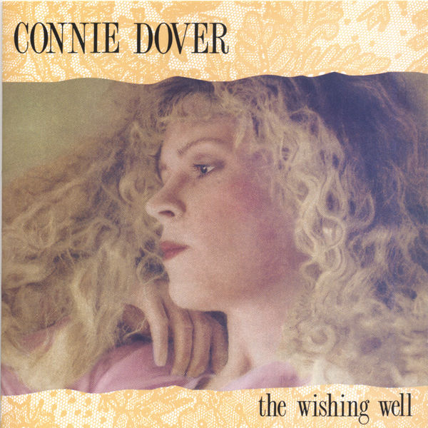 Connie Dover|The Wishing Well Connie Dover|The Wishing Well