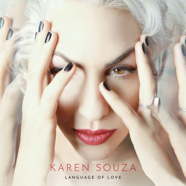 Karen Souza|Language of Love Karen Souza|Language of Love