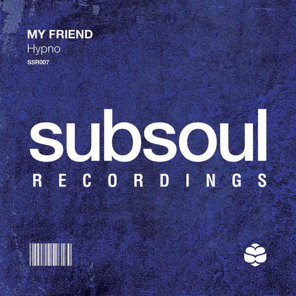 My Friend - Hypno My Friend - Hypno