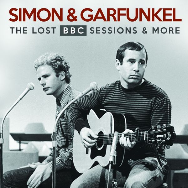Simon & Garfunkel - The Lost BBC Sessions & More Simon & Garfunkel - The Lost BBC Sessions & More