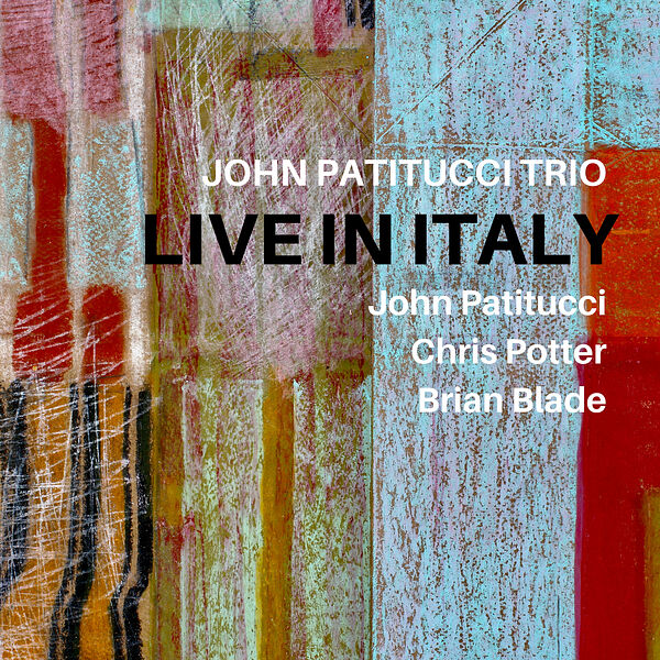 John Patitucci|John Patitucci Trio: Live in Italy