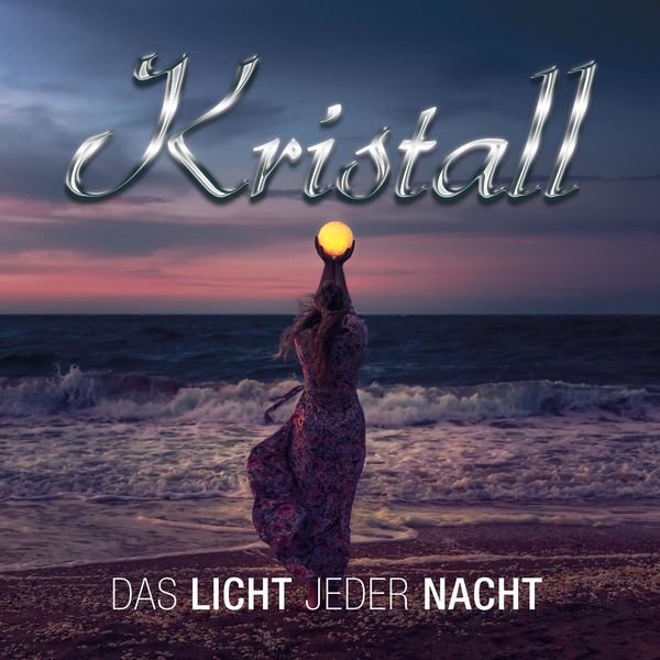 Kristall - Das Licht jeder Nacht Kristall - Das Licht jeder Nacht