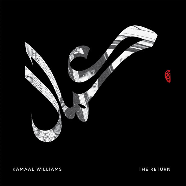 Kamaal Williams - The Return Kamaal Williams - The Return