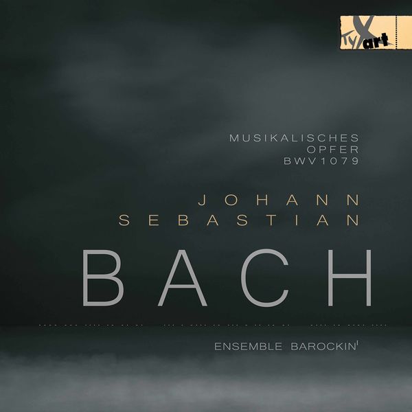 Francis Jacob|J.S. Bach: Musikalisches Opfer, BWV 1079 Francis Jacob|J.S. Bach: Musikalisches Opfer, BWV 1079