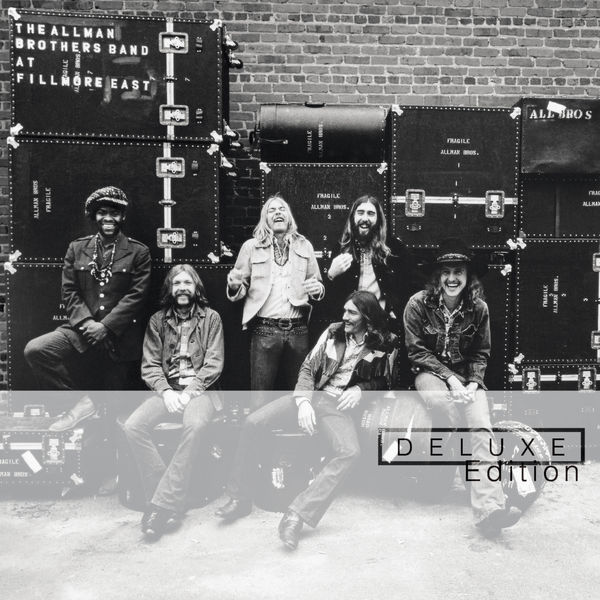  ﻿Kaichiez様オールマンブラザーズバンド フィルモアイースト At Fillmore East (Deluxe Edition), The Allman Brothers Band - Qobuz