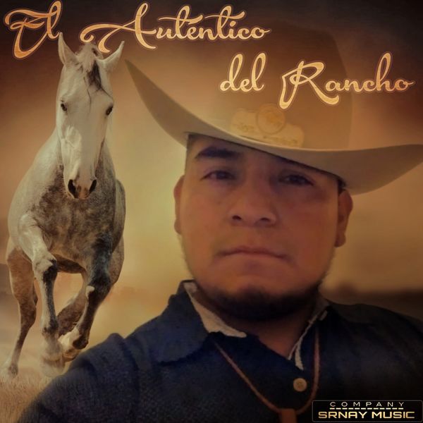 El Autentico del Rancho - También Soy de Rancho El Autentico del Rancho - También Soy de Rancho