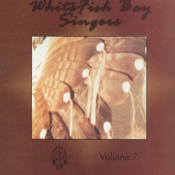 Whitefish Bay Singers|Whitefish Bay Singers, Vol. 7 Whitefish Bay Singers|Whitefish Bay Singers, Vol. 7