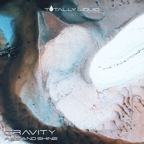 Gravity|Rise And Shine Gravity|Rise And Shine