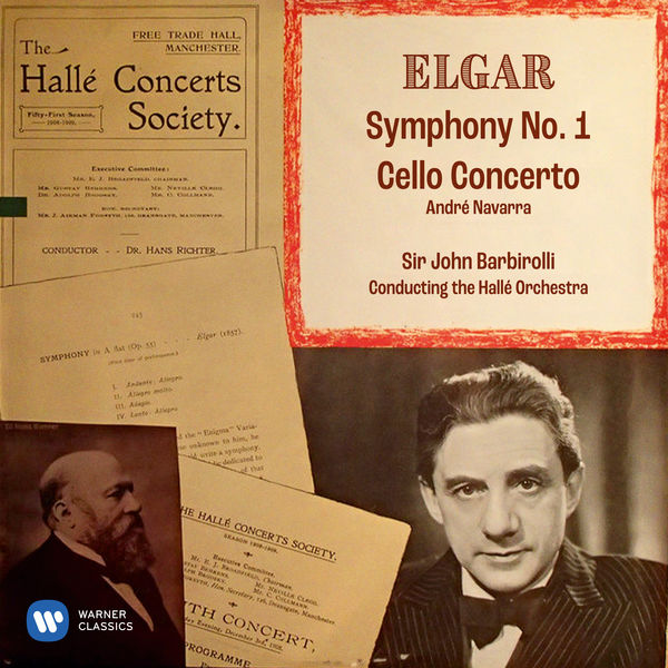 Sir John Barbirolli|Elgar: Symphony No. 1, Op. 55 & Cello Concerto, Op. 85