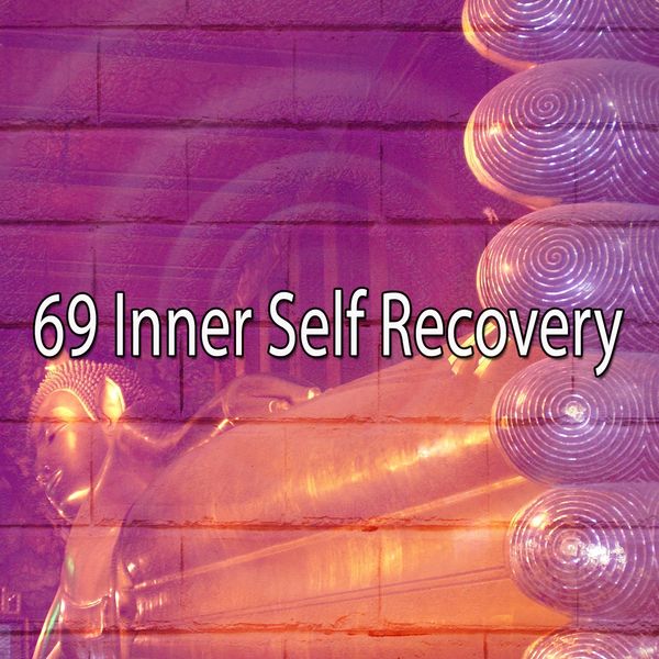 Massage Therapy Music - 69 Inner Self Recovery Massage Therapy Music - 69 Inner Self Recovery