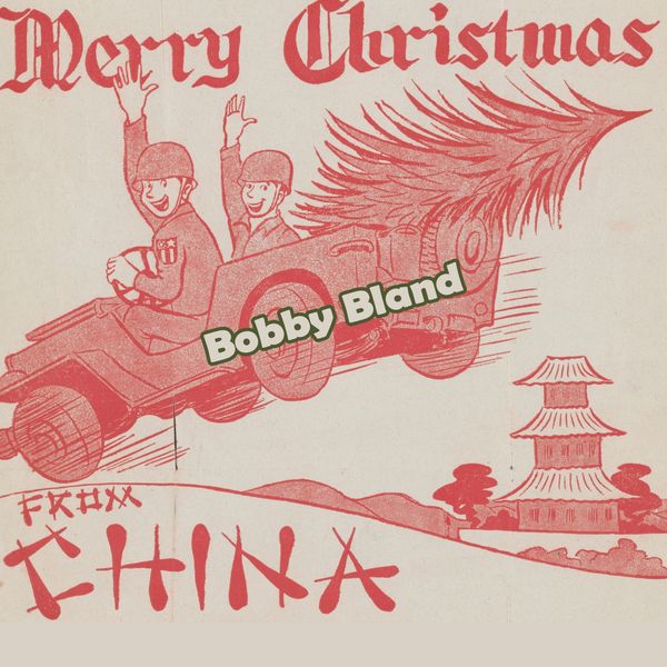 Bobby Bland - Merry Christmas from China Bobby Bland - Merry Christmas from China