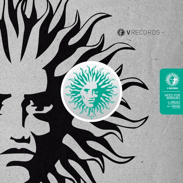 Need For Mirrors - Greazy / Virago Need For Mirrors - Greazy / Virago