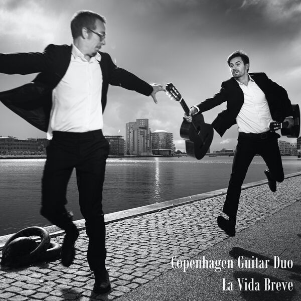 Copenhagen Guitar Duo|La Vida Breve Copenhagen Guitar Duo|La Vida Breve